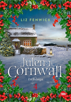 Julen i Cornwall - Del 4 : En julsaga (e-bok) a