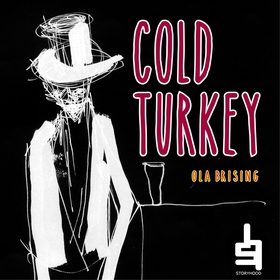 Cold Turkey : en vuxensaga (ljudbok) av Ola Bri