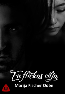 En flickas vilja (e-bok) av Marija Fischer Odén