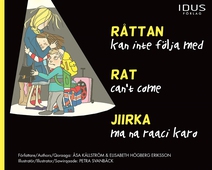 Råttan kan inte följa med / Rat can't come / Jiirka ma na raaci karo
