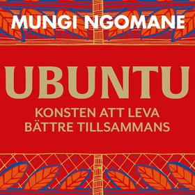 Ubuntu: leva bättre tillsammans (ljudbok) av Mu