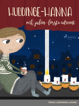 Huddinge-Hanna och julen - första advent (e-bok