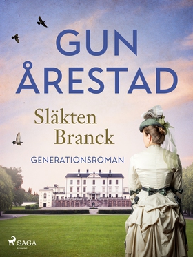 Släkten Branck (e-bok) av Gun Årestad