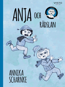 Anja och rädslan (e-bok) av Annika Scharnke
