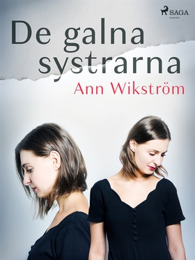 De galna systrarna (e-bok) av Ann Wikström