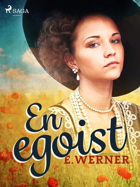 En egoist (e-bok) av E. Werner