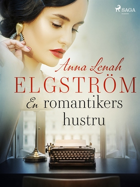 En romantikers hustru (e-bok) av Anna Lenah Elg