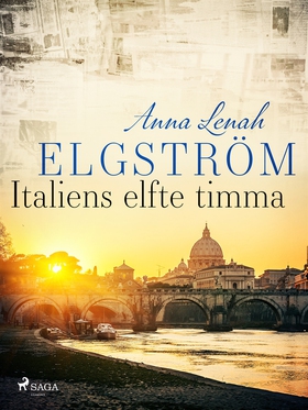 Italiens elfte timma (e-bok) av Anna Lenah Elgs