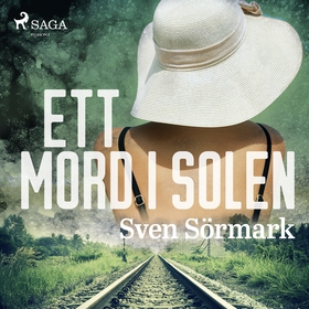 Ett mord i solen (ljudbok) av Sven Sörmark