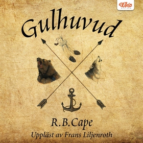 Gulhuvud (ljudbok) av R.B. Cape
