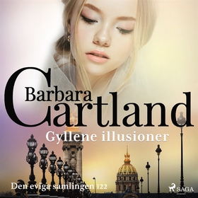 Gyllene illusioner (ljudbok) av Barbara Cartlan