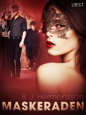 Maskeraden - erotisk novell (e-bok) av B. J. He