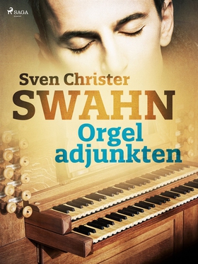 Orgeladjunkten (e-bok) av Sven Christer Swahn