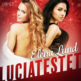 Luciatestet - erotisk julnovell (ljudbok) av El