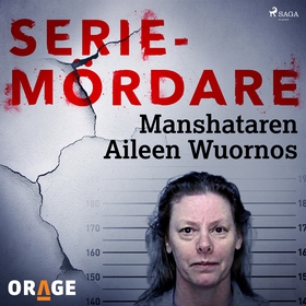 Manshataren Aileen Wuornos (ljudbok) av Orage