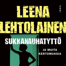 Sukkanauhatyttö (ljudbok) av Leena Lehtolainen