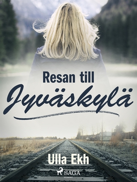 Resan till Jyväskylä (e-bok) av Ulla Ekh