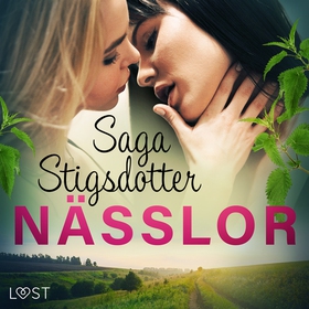 Nässlor - erotisk novell (ljudbok) av Saga Stig
