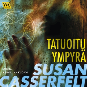 Tatuoitu ympyrä (ljudbok) av Susan Casserfelt