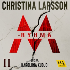 M-ryhmä II (ljudbok) av Christina Larsson