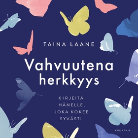 Vahvuutena herkkyys (ljudbok) av Taina Laane