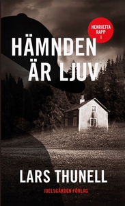 Hämnden är ljuv (e-bok) av Lars Thunell