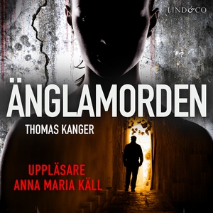 Änglamorden (ljudbok) av Thomas Kanger