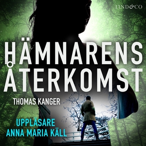 Hämnarens återkomst (ljudbok) av Thomas Kanger