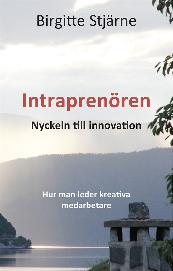Intraprenören -Nyckeln till innovation