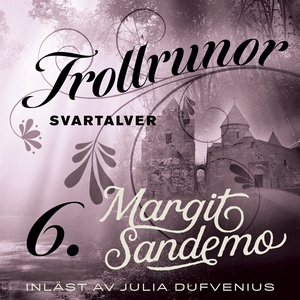Svartalver (ljudbok) av Margit Sandemo