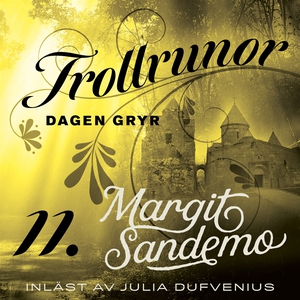 Dagen gryr (ljudbok) av Margit Sandemo