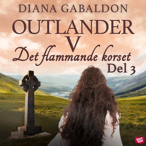 Det flammande korset - del 3 (ljudbok) av Diana