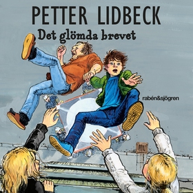 Det glömda brevet (ljudbok) av Petter Lidbeck