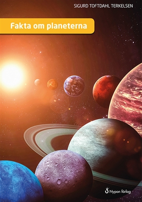 Fakta om planeterna (e-bok) av Sigurd Toftdahl 