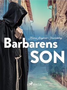 Barbarens son (e-bok) av Hilma Angered-Standber