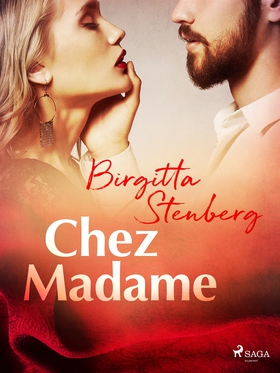 Chez Madame (e-bok) av Birgitta Stenberg