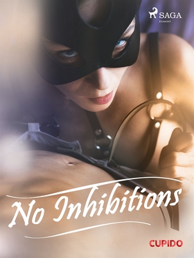 No Inhibitions (e-bok) av Cupido