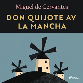 Don Quijote av la Mancha (ljudbok) av Miguel de