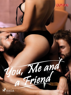 You, Me and a Friend (e-bok) av Cupido