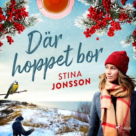 Där hoppet bor (ljudbok) av Stina Jonsson