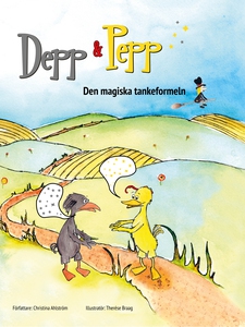 Depp & Pepp den magiska tankeformeln (ljudbok)