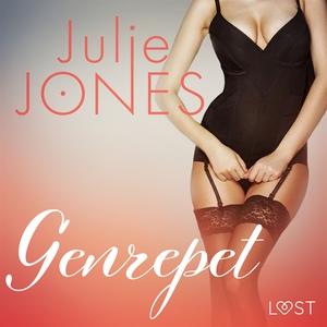 Genrepet - erotisk novell (ljudbok) av Julie Jo