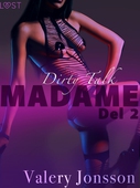 Madame 2: Dirty Talk - erotisk novell