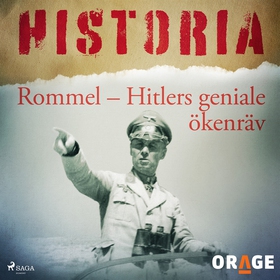 Rommel – Hitlers geniale ökenräv (ljudbok) av O