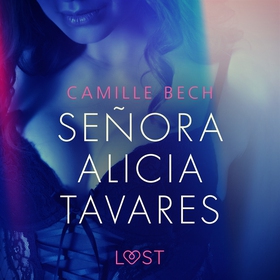 Señora Alicia Tavares - erotisk novell (ljudbok