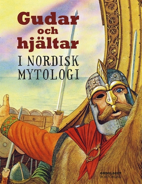 Gudar och hjältar i nordisk mytologi (e-bok) av