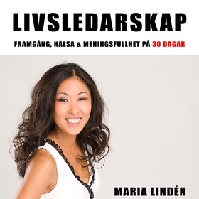 Livsledarskap (ljudbok) av Maria Lindén