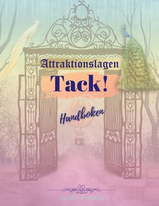 Attraktionslagen - Tack!: Handboken (e-bok) av