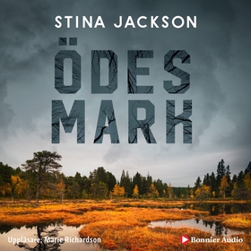 Ödesmark (ljudbok) av Stina Jackson