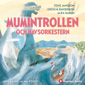 Mumintrollen och havsorkestern (ljudbok) av Cec